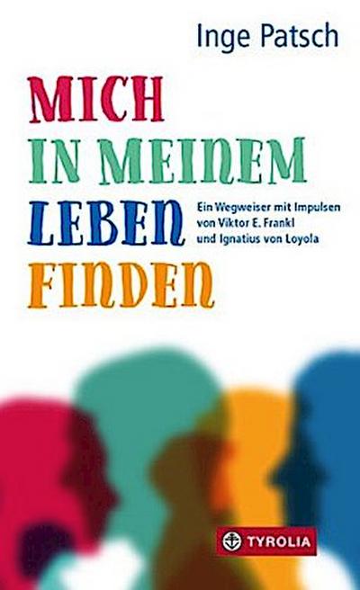 Mich in meinem Leben finden