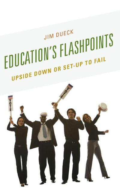 Education’s Flashpoints