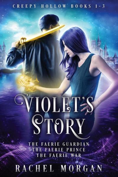 Violet’s Story (Creepy Hollow Books 1, 2 & 3)
