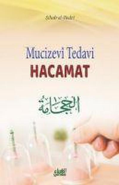 Hacamat - Mucizevi Tedavi