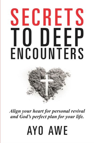 SECRETS TO DEEP ENCOUNTERS