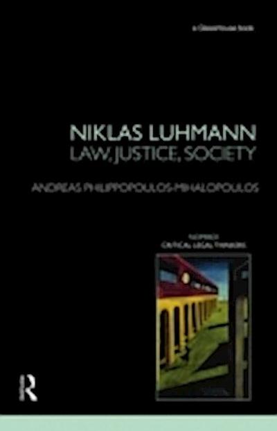 Niklas Luhmann: Law, Justice, Society