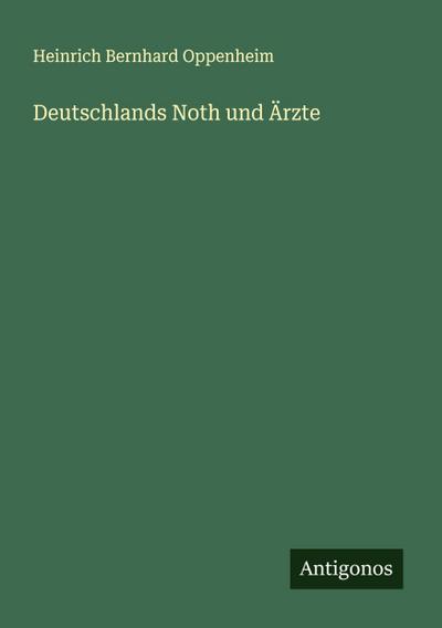 Deutschlands Noth und Ärzte