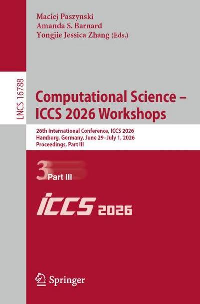 Computational Science - ICCS 2026 Workshops
