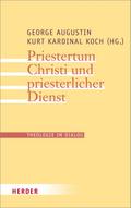 Priestertum Christi und priesterlicher Dienst