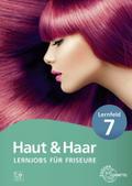 Lernjobs für Friseure - Lernfeld 7