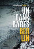 Undankbares Berlin