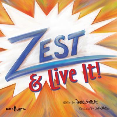 Zest: Live It!