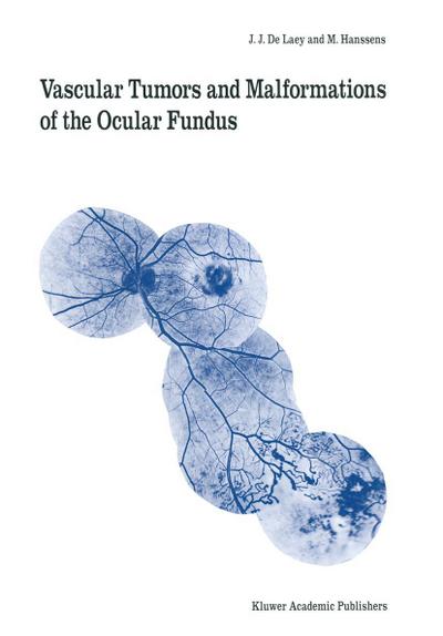 Vascular Tumors and Malformations of the Ocular Fundus