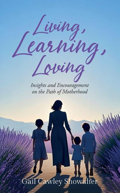 Living, Learning, Loving