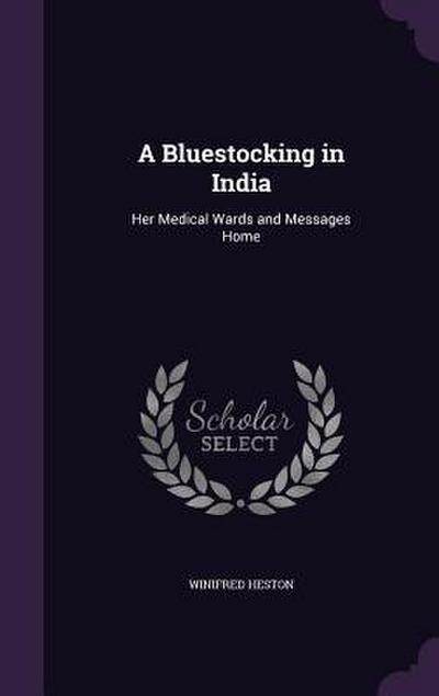 A Bluestocking in India