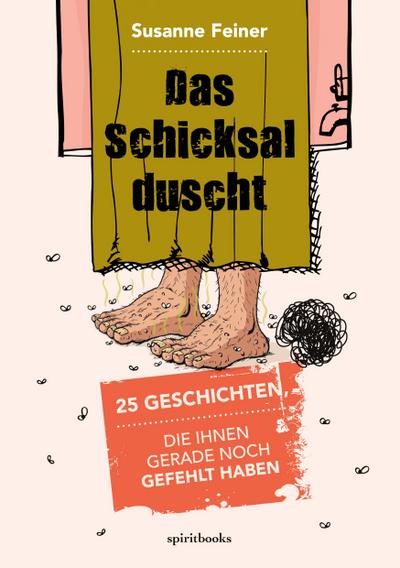 Das Schicksal duscht