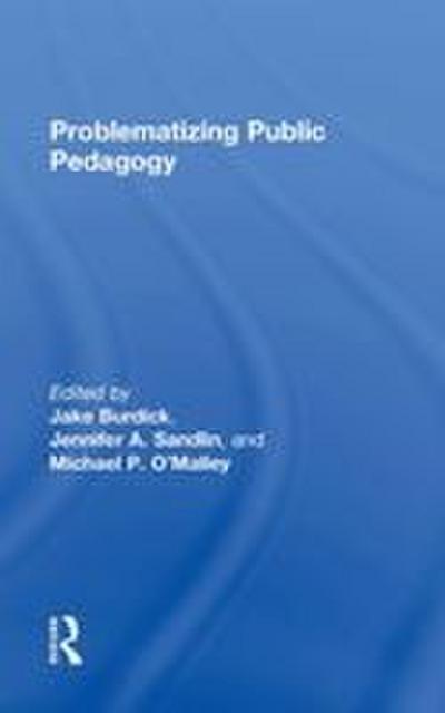 Problematizing Public Pedagogy