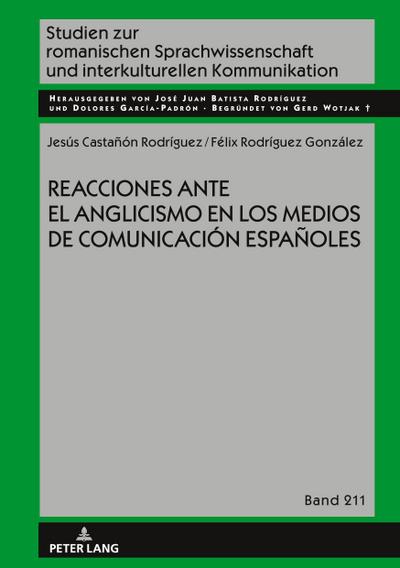 Reacciones ante el anglicismo en los medios de comunicación españoles