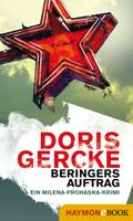 Beringers Auftrag von Doris Gercke | Ebook