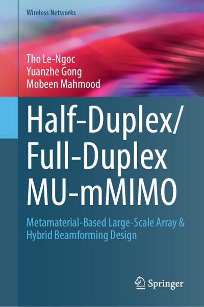 Half-Duplex/Full-Duplex MU-mMIMO