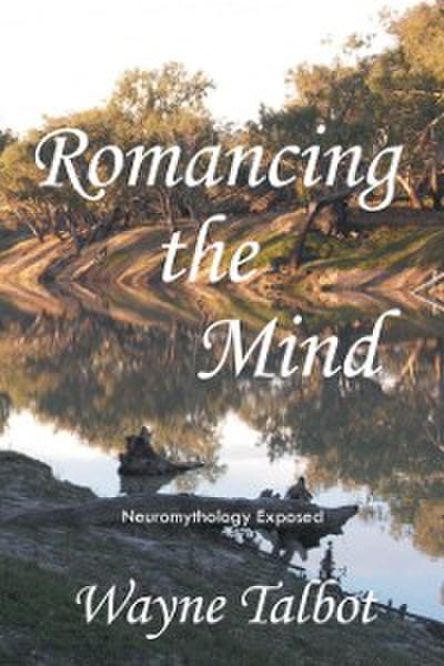 Romancing the Mind