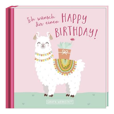 Ich wünsch dir einen Happy Birthday!