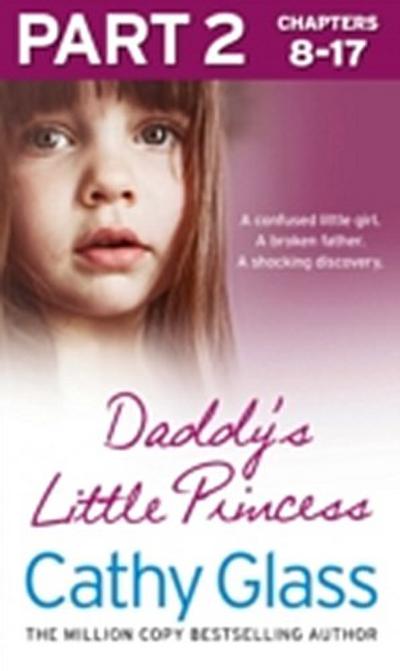 Daddy’s Little Princess: Part 2 of 3