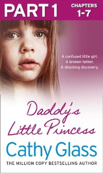 Daddy’s Little Princess: Part 1 of 3