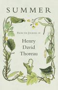 Summer - From the Journal of Henry David Thoreau