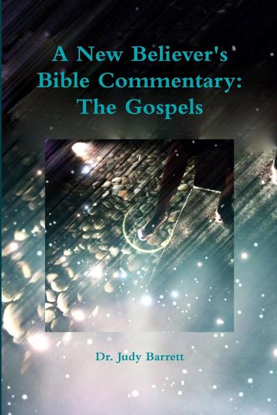 A New Believer’s Bible Commentary