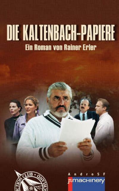 DIE KALTENBACH-PAPIERE