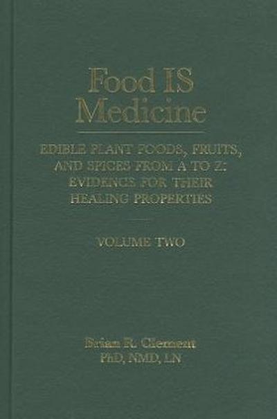 Food Is Medicine, Volume 2