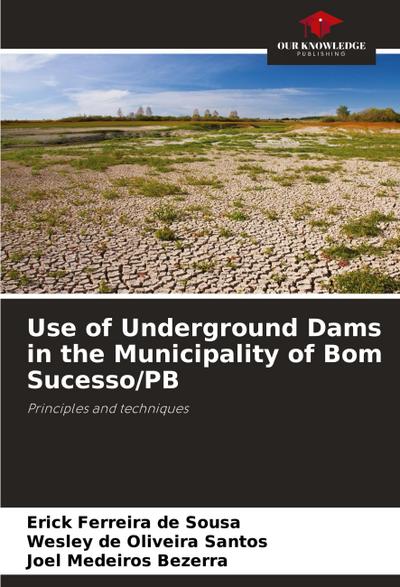 Use of Underground Dams in the Municipality of Bom Sucesso/PB