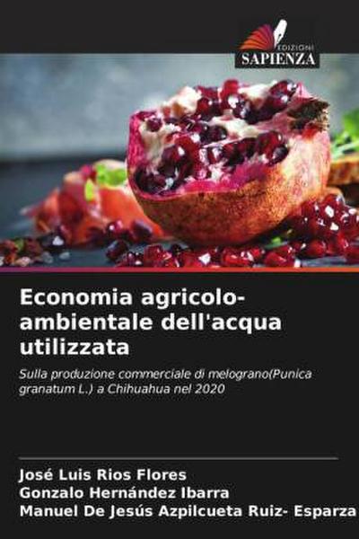 Economia agricolo-ambientale dell’acqua utilizzata