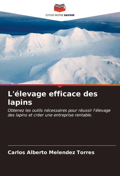 L’élevage efficace des lapins