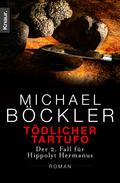 Tödlicher Tartufo von Michael Böckler | Ebook