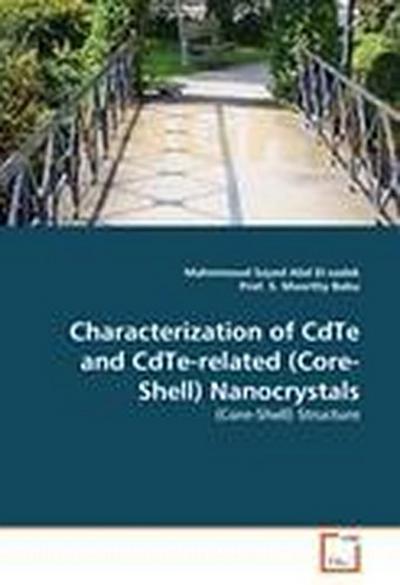 Characterization of CdTe and CdTe-related (Core-Shell) Nanocrystals