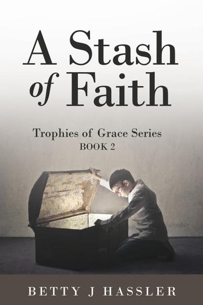 A Stash of Faith