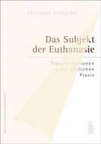 Das Subjekt der Euthanasie