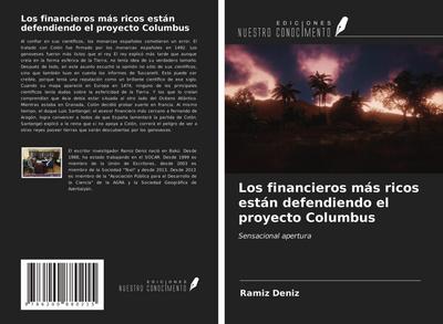 Los financieros más ricos están defendiendo el proyecto Columbus