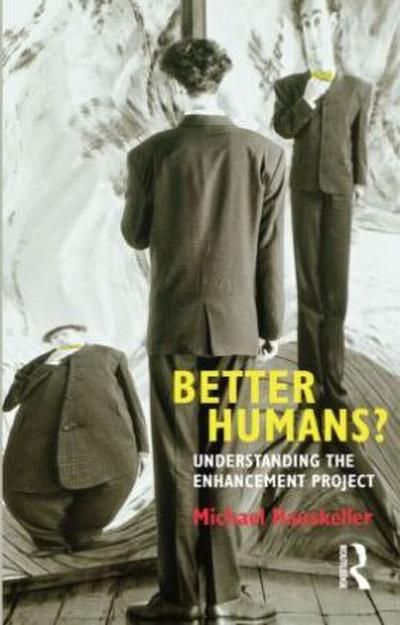 Better Humans?