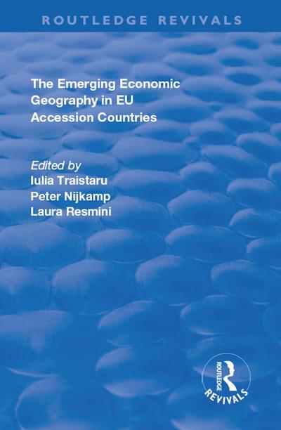 The Emerging Economic Geography in EU Accession Countries