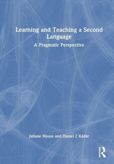 Learning and Teaching a Second Language
