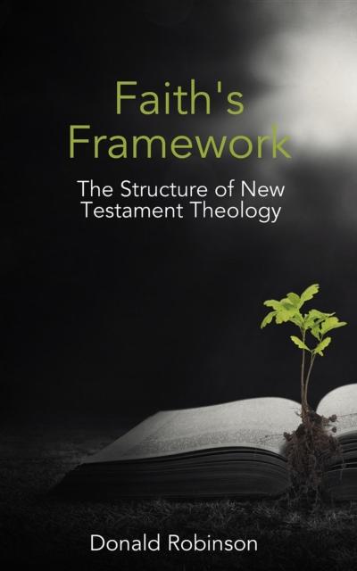 Faith’s Framework