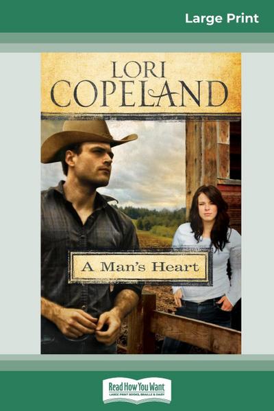 A Man’s Heart (16pt Large Print Edition)