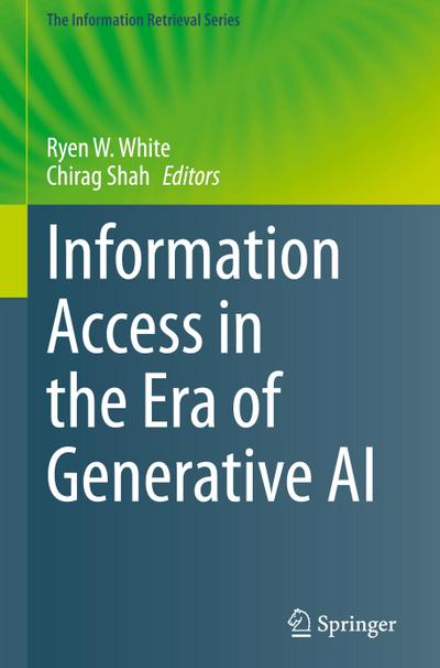 Information Access in the Era of Generative AI