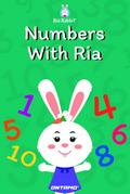 Numbers With Ria (Learn With Ria Rabbit, #2)