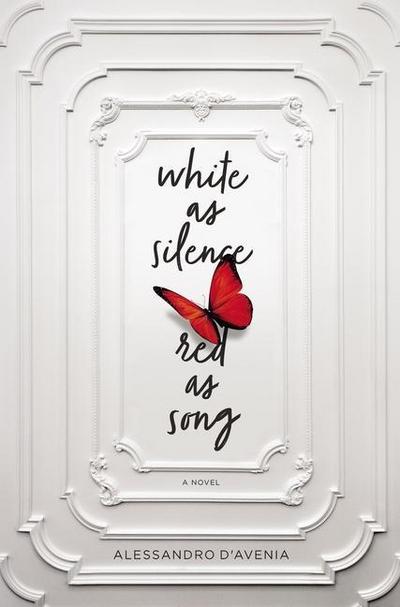 White as Silence, Red as Song: A Novel
