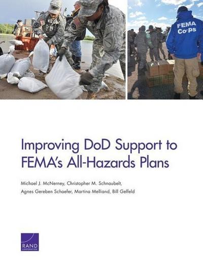 Improving Dod Support to Fema’s All-Hazards Plans