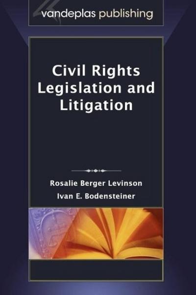 Civil Rights Legislation and Litigation