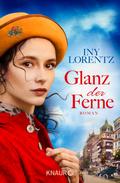Glanz der Ferne von Iny Lorentz | Ebook