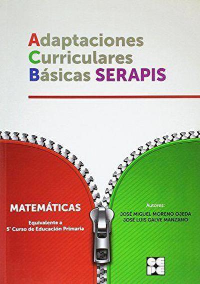 Matemáticas, equivalente a 5 curso de educación primaria : adaptaciones curriculares básicas Serapis