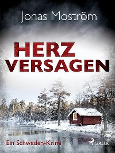 Herzversagen - Ein Schweden-Krimi