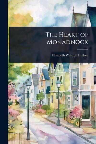 The Heart of Monadnock